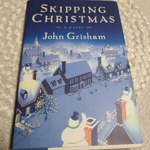 John Grisham Skipping Christmas